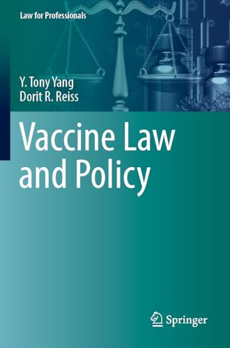 Vaccine Law and Policy (Law for Professionals)
