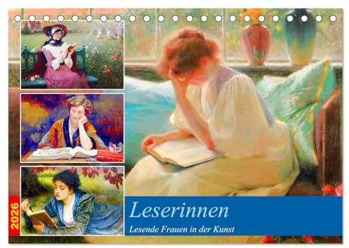 Leserinnen (Tischkalender 2026 DIN A5 quer), CALVENDO Monatskalender: Von der Anmut einer lesenden Frau (CALVENDO Kunst)