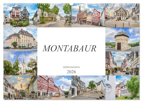 Montabaur Impressionen (Wandkalender 2026 DIN A2 quer), CALVENDO Monatskalender: Eine wunderschöne Bilderreise durch Montabaur (CALVENDO Orte)