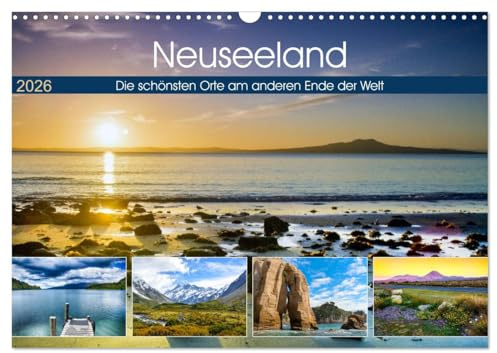 Neuseeland - Die schönsten Orte am anderen Ende der Welt (Wandkalender 2026 DIN A3 quer), CALVENDO Monatskalender: Einzigartige Landschaftspanoramen aus Neuseeland (CALVENDO Orte)