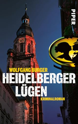 Heidelberger Lügen (Alexander-Gerlach-Reihe 2): Kriminalroman