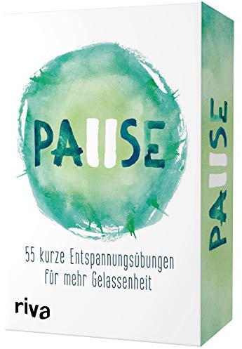 Pause: 55 kurze Entspannungsübungen für mehr Gelassenheit. Das Kartendeck. Langfristig Stress reduzieren und zu mehr Achtsamkeit und innerer Ruhe finden
