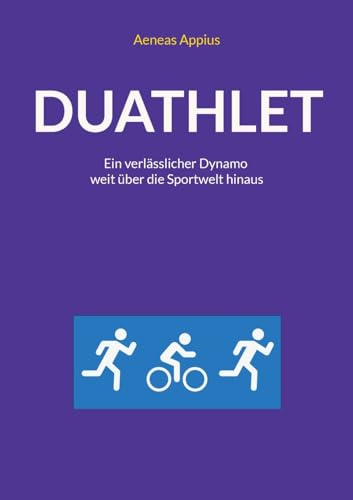 Duathlet: Ein verlässlicher Dynamo weit über die Sportwelt hinaus