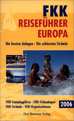 FKK-Reiseführer Europa 2006