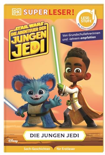 SUPERLESER! Star Wars™ Die Abenteuer der jungen Jedi - Die jungen Jedi: 1. Lesestufe, Sach-Geschichten für Erstleser. Mit Silbenmethode für Kinder ab 6 Jahren