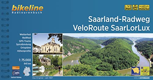 Saarland-Radweg • VeloRoute SaarLorLux: 1:75.000, 845 km, wetterfest/reißfest, GPS-Tracks Download, LiveUpdate (Bikeline Radtourenbücher)