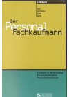 Der Personalfachkaufmann. Lehrbuch zur Weiterbildung