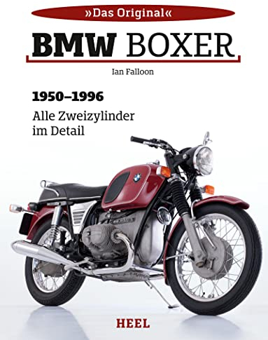 BMW Boxer: 1950-1996 - Alle Zweizylinder im Detail (Das Original)
