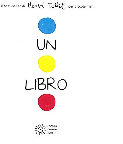 Un libro. Per piccole mani. Ediz. a colori