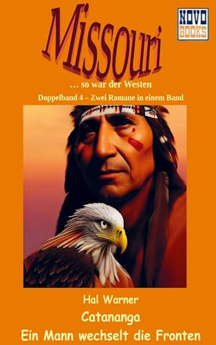 Catananga / Ein Mann wechselt die Fronten: Missouri - Doppelband 5