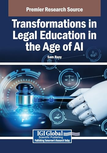 Transformations in Legal Education in the Age of AI
