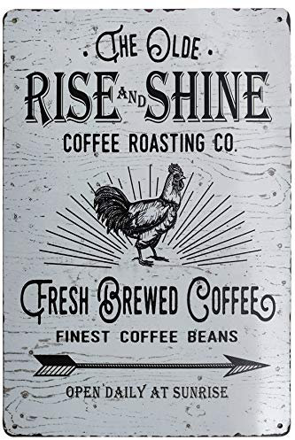 PXIYOU The Old Rise and Shine Fresh Brewed Coffee Blechschilder für Küche, Café, Diner oder Restaurant, Größe 20,3 x 30,5 cm