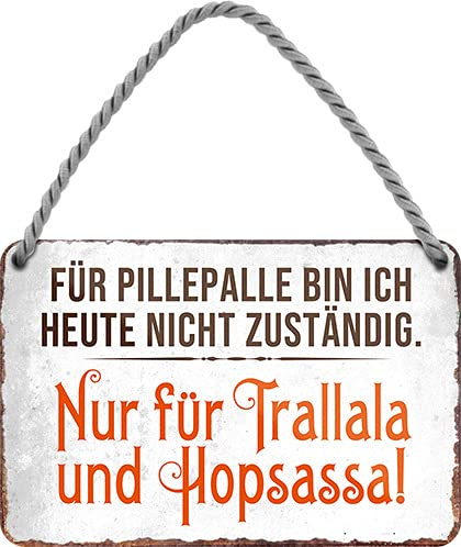 schilderkreis24 - Blechschild Für Pillepalle bin ich heute nicht zu haben - Witziges Statement-Schild, 18x12 cm