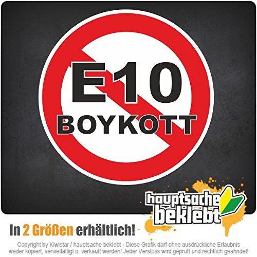 Kiwistar - Autoaufkleber - 10x10 cm - außen klebendKiwistar Autoaufkleber - E10 Boykott Auto, Laptop, Fahrrad, LKW, Motorrad Aufkleber Mehrfarbig JDM Decal Sticker Racing Cut