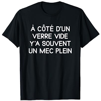 Cadeau Drole Humour pour Apero Alcool Biere T-Shirt