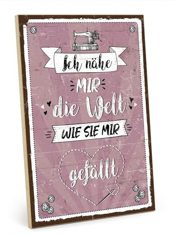 TypeStoff Holzschild mit Spruch – Nähen – Schild Vintage-Look mit Zitat als Geschenk und Dekoration zum Thema Handarbeit und Nähmaschine - HS-01020