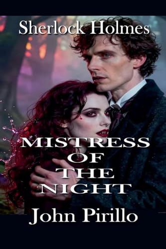 Sherlock Holmes, Mistress of the Night (Sherlock Holmes Urban Fantasy Mysteries)