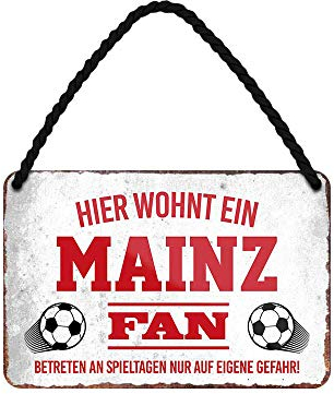 Blechschild Hier wohnt ein Mainz Fan - Metallschild mit Kordel und Saugnapf - für Fans Ultras Anhänger Begeisterte - Wanddeko Türdeko für Man Cave Jugendzimmer Werkstatt Wohnzimmer - 18x12cm