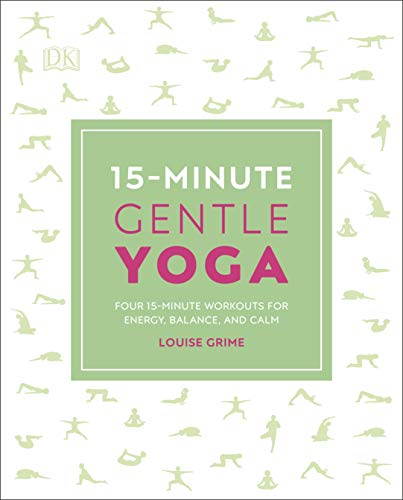 15-Minute Gentle Yoga: Four 15-Minute Workouts for Energy, Balance, and Calm (15 Minute Fitness) (English Edition)