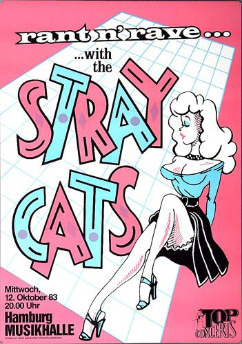 The Stray Cats - Rant N Rave, Hamburg 1983 » Konzertplakat/Premium Poster | Live Konzert Veranstaltung | DIN A1 «