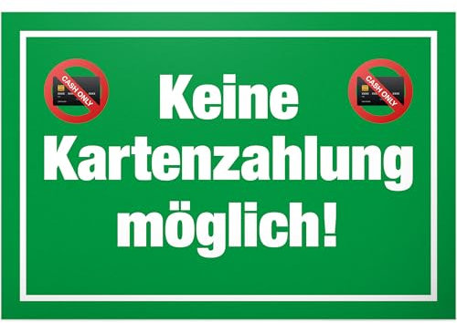 DankeDir! Keine Kartenzahlung - Schild 30 x 20 cm - Lustiges Barzahlung Hinweisschild für Gastronomie Einzelhandel - Nur Barzahlung Deko für Laden Restaurant Gastro Gaststätte Bar Kneipe Hinweis