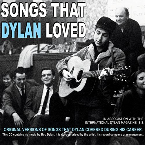 Songs That Dylan Loved