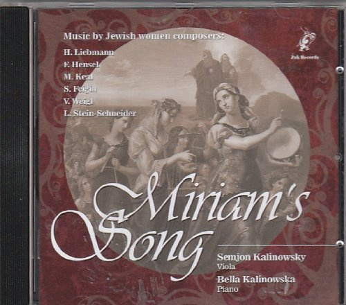 Miriam's Song: Music by Jewish Women Composers
