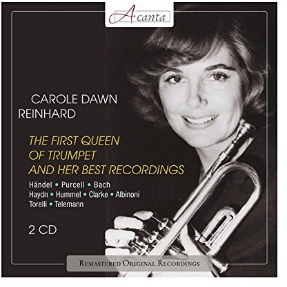 Carole Dawn Reinhart - The First Queen of Trumpet