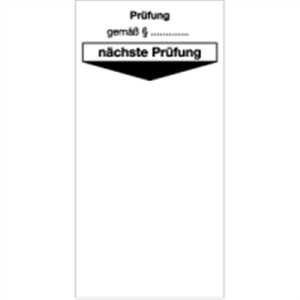 Grundplaketten: Prüfung gemäß § nächste Prüfung Folie 80 x 40 mm 10 Stück