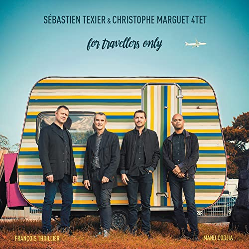Sebastien & Christophe Marguet Texier - For Travellers Only
