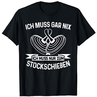 Stockschießen Stockschütze Eisstockschießen Geschenk T-Shirt