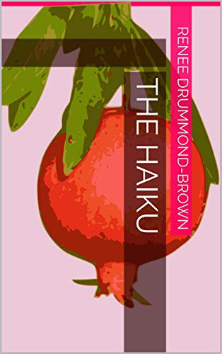 The Haiku (English Edition)