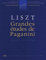 Grandes Etudes De Paganini: Fur Klavier / For Piano Solo