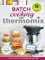 Larousse Berengere Abraham Batch Cooking avec Thermomix Relié Livres – Illustré