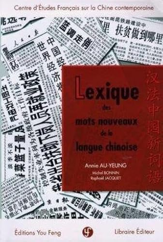 Lexique Des Mots Nouveaux De La Langue Chinoise