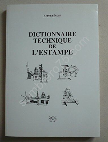 Dictionnaire technique de l'estampe