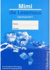 Mimi die Lesemaus - Ausgabe B (Neuausgabe für alle Bundesländer)....: Übungsheft - Lateinische Ausgangsschrift (Mimi die Lesemaus - Ausgabe B ... Fibel für den Erstleseunterricht)