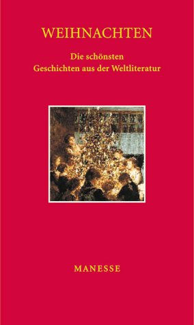 Weihnachten/Sonderband: Die schönsten Geschichten aus der Weltliteratur