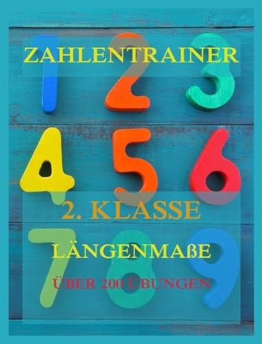 Zahlentrainer, 2. Klasse: Längenmaße