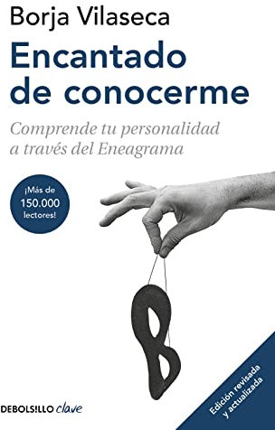 Encantado de conocerme: Comprende tu personalidad a través del Eneagrama (Clave)