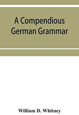 A compendious German grammar