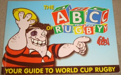Gren's ABC of Rugby: Your Guide to World Cup Rugby