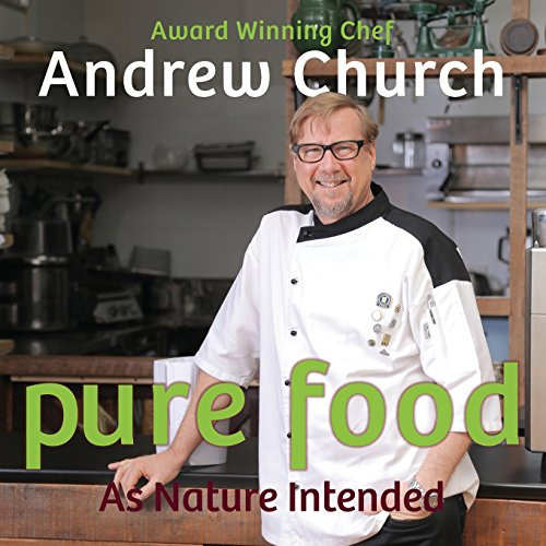 Pure Food: As Nature Intended