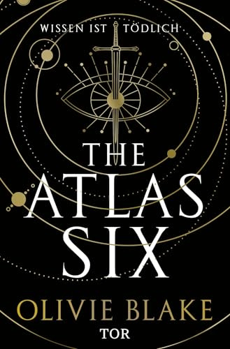The Atlas Six: Wissen ist tödlich (Atlas-Serie, Band 1)