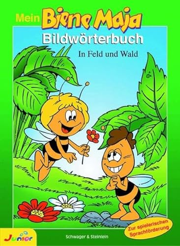 Mein Biene Maja Bildwörterbuch - In Feld und Wald (Die Biene Maja)