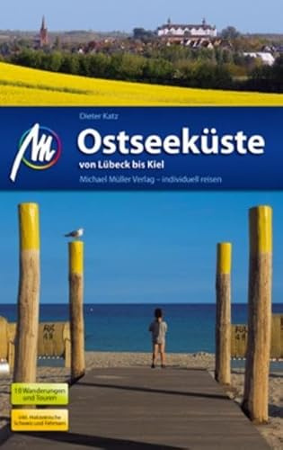 Ostseeküste - Von Lübeck bis Kiel: Reisehandbuch mit vielen praktischen Tipps.
