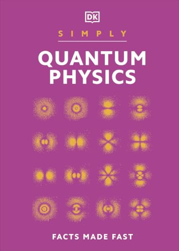 Simply Quantum Physics (DK Simply)