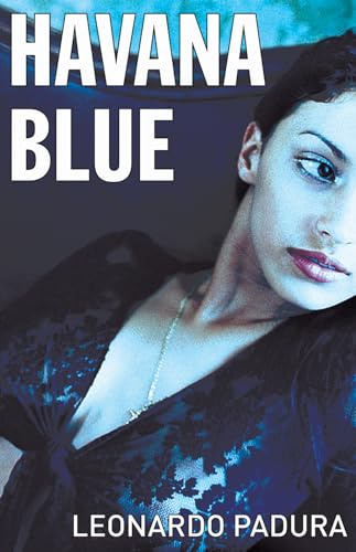 Havana Blue (Mario Conde Investigates)