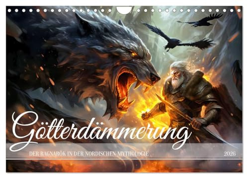 Götterdämmerung - Der Ragnarök in der nordischen Mythologie (Wandkalender 2026 DIN A4 quer), CALVENDO Monatskalender: Großes Finale der Götter in den nordischen Sagas (CALVENDO Kunst)