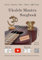 Ukulele Mantra Songbook: Beginners & Advanced / Für Anfänger & Fortgeschrittene (English/Deutsch)